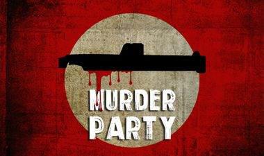 Murder party